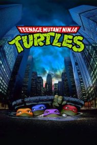 Teenage Mutant Ninja Turtles – Țestoasele Ninja (1990)