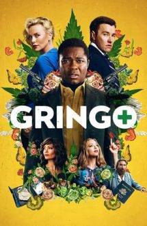 Gringo – Amator în misiune (2018)