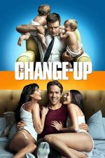 The Change-Up – Dacă aș fi… tu? (2011)