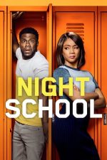Night School – Loserii de la seral (2018)