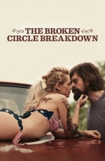 The Broken Circle Breakdown – Paradisul spulberat (2012)