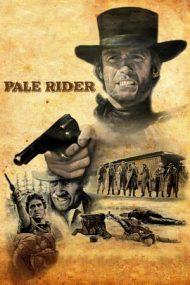 Pale Rider – Călărețul palid (1985)