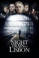 Night Train to Lisbon – Trenul de noapte spre Lisabona (2013)