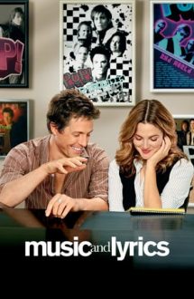 Music and Lyrics – Muzica și versurile (2007)