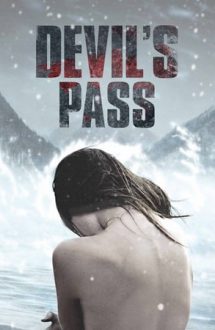 Devil’s Pass – Trecătoarea Diavolului (2013)