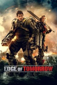 Edge of Tomorrow – Prizonier în timp (2014)