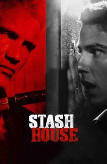 Stash House – Depozit periculos (2012)