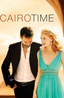 Cairo Time – Dragoste la Cairo (2009)