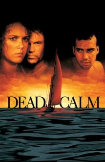 Dead Calm – Liniște apăsătoare (1989)