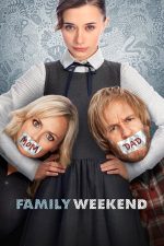 Family Weekend – Weekend în familie (2013)