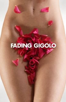 Fading Gigolo – Gigolo de ocazie (2013)