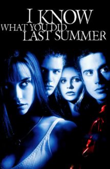 I Know What You Did Last Summer – Știu ce-ai făcut astă-vară (1997)