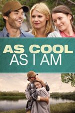 As Cool as I Am – Aproape adulţi (2013)