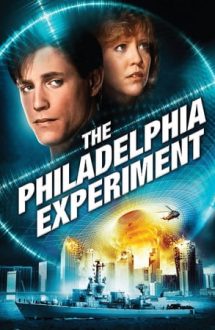 The Philadelphia Experiment – Experimentul Philadelphia (1984)
