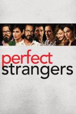Perfect Strangers – Complet străini (2016)