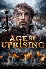Age of Uprising: The Legend of Michael Kohlhaas – Legenda lui Michael Kohlhaas (2013)