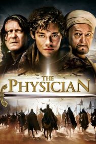 The Physician – Ucenicul lui Avicenna (2013)