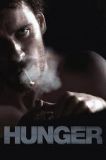 Hunger – Foame (2008)