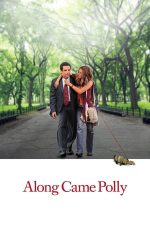 Along Came Polly – Surpriză: vine Polly! (2004)