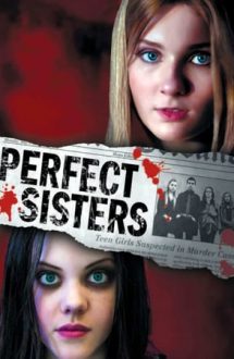 Perfect Sisters – Surori perfecte (2014)