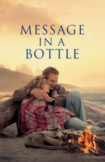 Message in a Bottle – Mesaj de departe (1999)