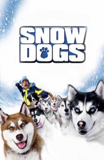 Snow Dogs – Câinii zăpezii (2002)