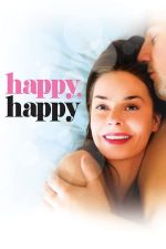 Happy, Happy – Cumplit de fericită (2010)