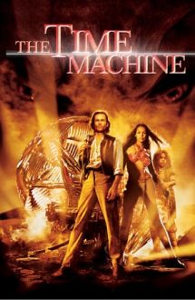 The Time Machine – Mașina Timpului (2002)