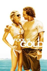 Fool’s Gold – Aurul nebunilor (2008)