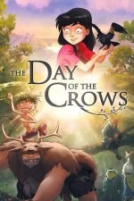 The Day of the Crows – Ziua ciorilor (2012)