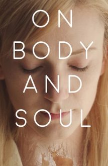 On Body and Soul – Despre trup și suflet (2017)