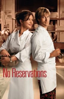 No Reservations – Fără rețineri (2007)