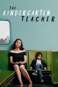 The Kindergarten Teacher – Educatoarea (2018)