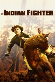 The Indian Fighter – Vânătorul de indieni (1955)