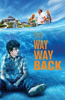 The Way Way Back – S-a întâmplat într-o vară (2013)
