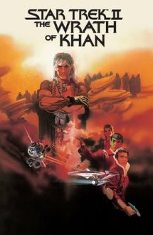 Star Trek 2: The Wrath of Khan – Star Trek 2: Mânia lui Khan (1982)