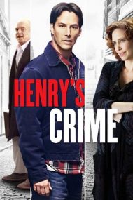Henry’s Crime – Crima lui Henry (2010)