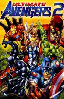 Ultimate Avengers 2 – Apărătorii dreptății 2 (2006)