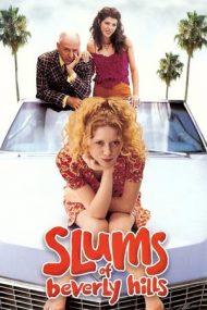 Slums of Beverly Hills – Cocioabele din Beverly Hills (1998)