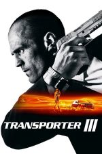 Transporter 3 – Curierul 3 (2008)