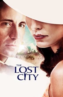 The Lost City – Orașul pierdut (2005)