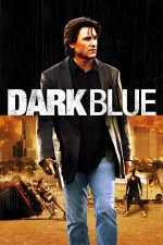 Dark Blue – Orașul în flăcări (2002)