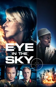 Eye In The Sky – Războiul Dronelor (2015)