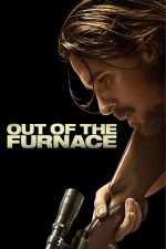 Out of the Furnace – Furia de foc (2013)