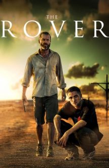 The Rover – Rătăcitorul (2014)