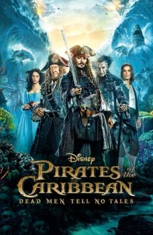 Pirates of the Caribbean: Dead Men Tell No Tales – Pirații din Caraibe: Răzbunarea lui Salazar (2017)
