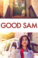 Good Sam – Bunul samaritean (2019)