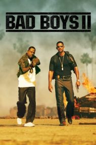 Bad Boys 2 – Băieți răi 2 (2003)