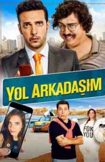 Yol Arkadasim – Tovarășul meu de drum (2017)