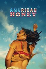 American Honey – Drumuri americane (2016)